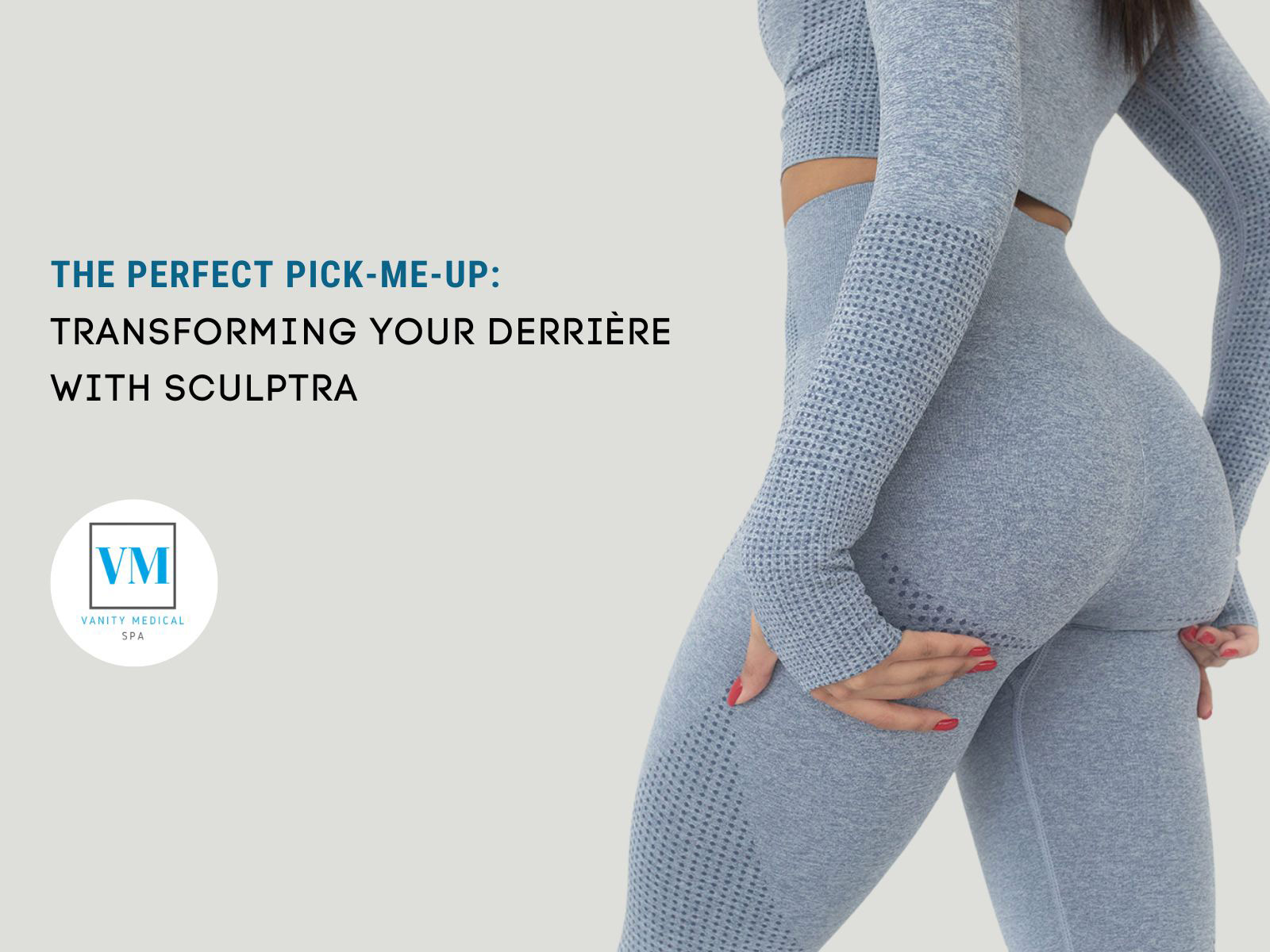 The Perfect Pick-Me-Up: Transforming Your Derrière with Sculptra