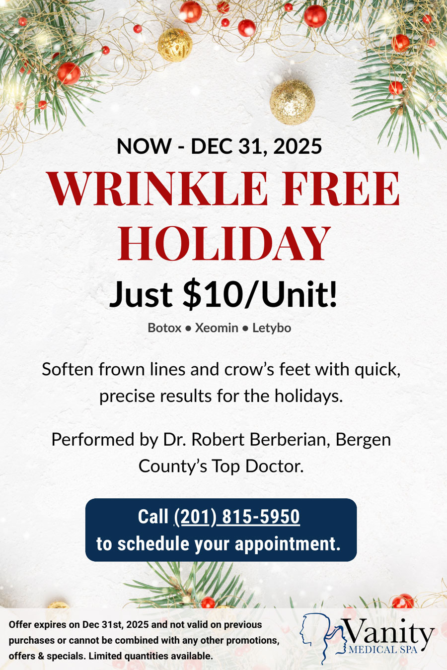 et your holiday refresh for just $10/Unit on Botox, Xeomin, and Letybo.